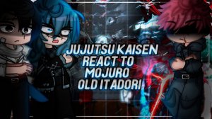 Реакция на старого Итадори / Персонажи Магической битвы / Гача реакция / Jujutsu Kaisen