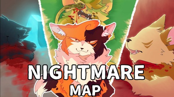 ★ N I G H T M A R E ★ [Completed Mapleshade MAP / GORE WARNING]
(КОТЫ ВОИТЕЛИ МАП ПЕРЕЗАЛИВ)