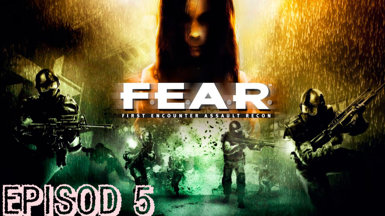 Прохождение игры F.E.A.R. (без комментариев) смотреть онлайн