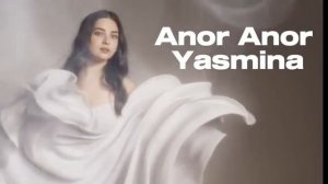 Yasmina - Anor-Anor