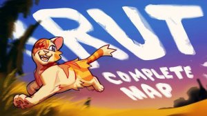 Rut COMPLETED BRIGHTHEART MAP (КОТЫ ВОИТЕЛИ МАП ПЕРЕЗАЛИВ)