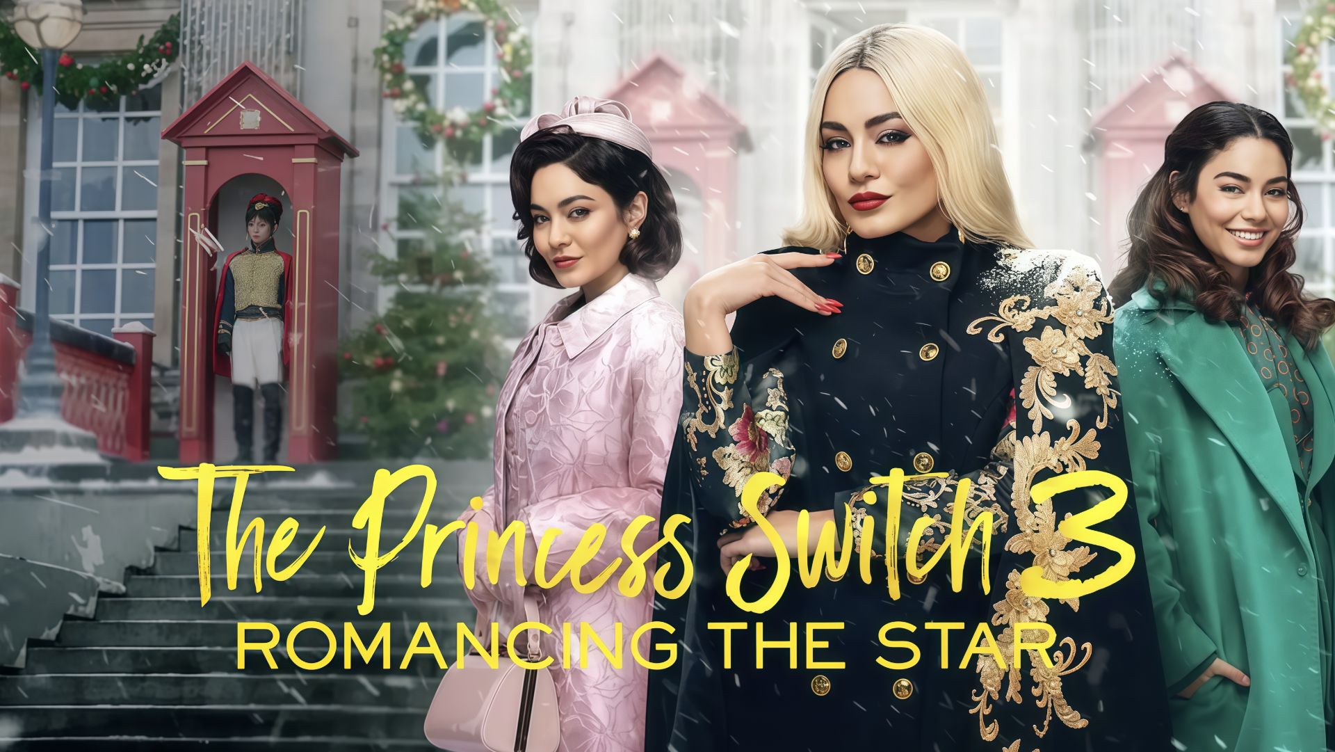 На месте принцессы 3: Роман со звездой | The Princess Switch 3: Romancing the Star (2021) смотреть онлайн