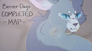 Better Days - Complete Warrior MAP (КОТЫ ВОИТЕЛИ МАП ПЕРЕЗАЛИВ)