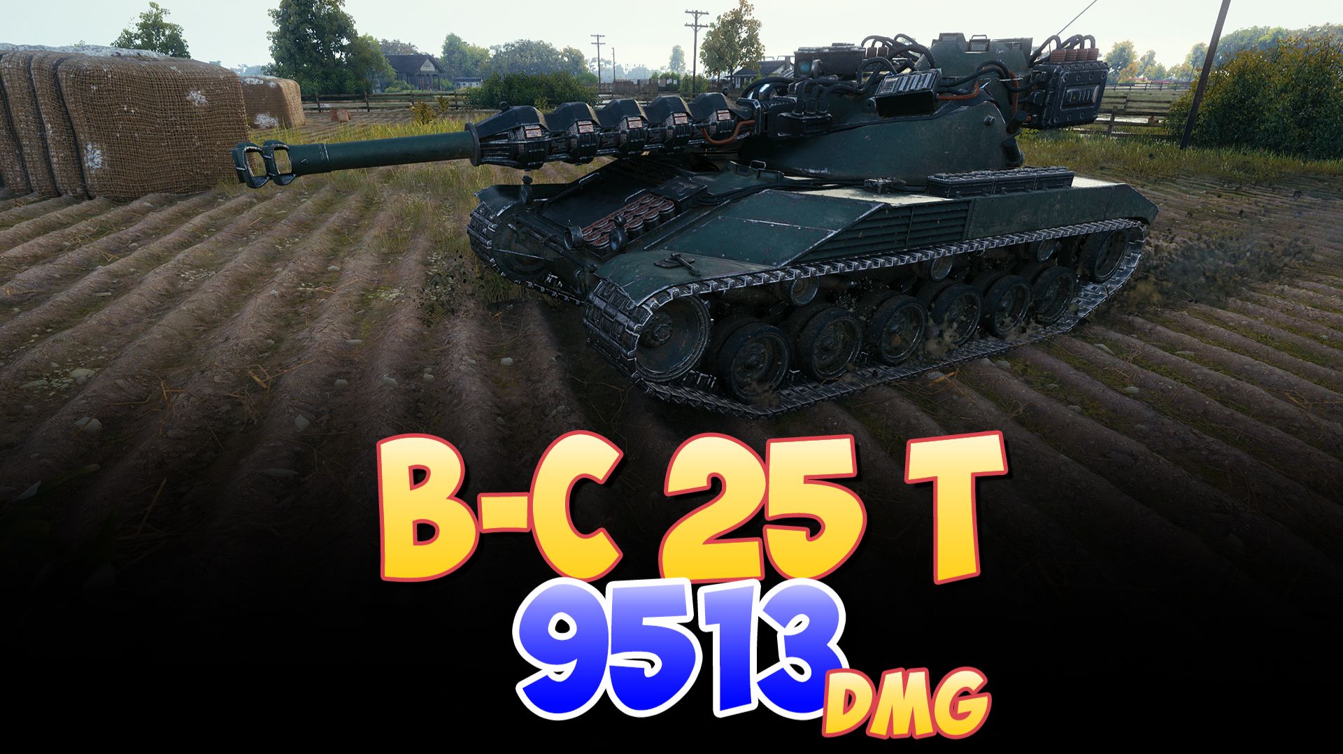 B-C 25 t - 5 Фрагов 9.5K Урона • Мир Танков смотреть онлайн