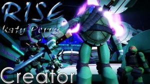 Leonardo — RISE (Katy Perry) TMNT 2012 MV♫