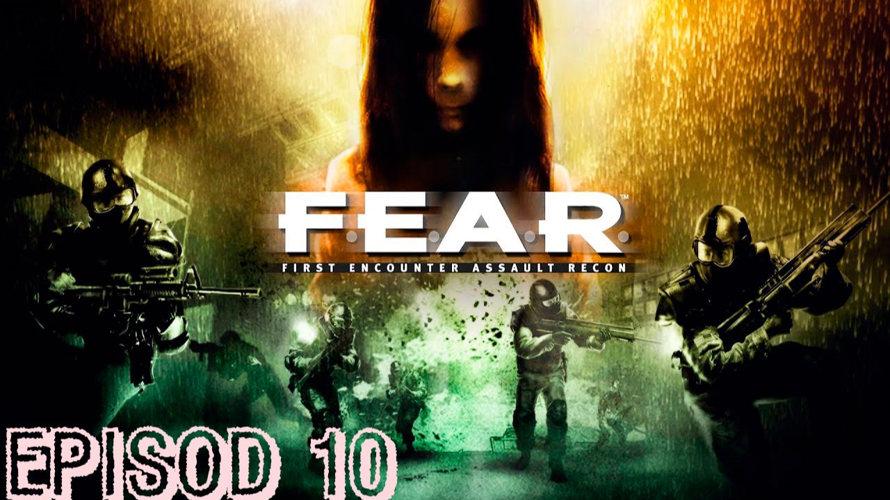 Прохождение игры F.E.A.R. (без комментариев) смотреть онлайн