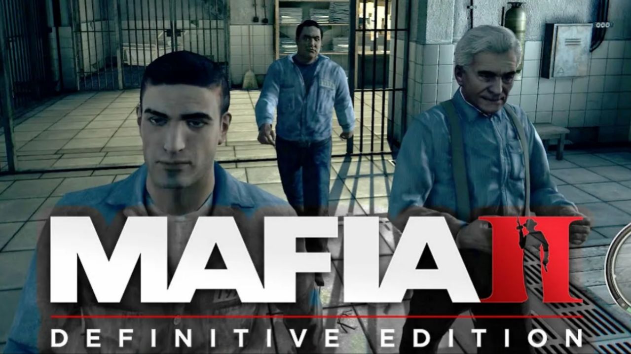 Mafia II: Definitive Edition Прохождение часть 6 Тюрьма смотреть онлайн
