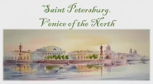 Saint Petersburg - Venice of the North, by Uliana Pozdeeva, 6 grade, Nadym Gimnasium