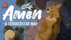 Amen - Complete Crookedstar Multi Animator Project 
(КОТЫ ВОИТЕЛИ МАП ПЕРЕЗАЛИВ)