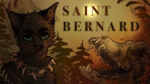 SAINT BERNARD - Scourge Warrior Cats MAP | COMPLETE (КОТЫ ВОИТЕЛИ МАП ПЕРЕЗАЛИВ)