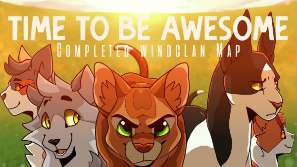 Time to be Awesome Windclan Warrior MAP
(КОТЫ ВОИТЕЛИ МАП ПЕРЕЗАЛИВ)