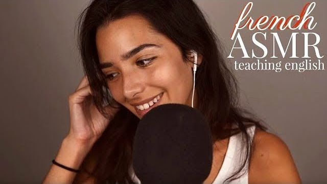 ASMR French! Je vous apprends l'Anglais! PART 3 смотреть онлайн