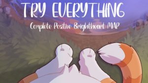 Try Everything | Complete Positive Brightheart M. A. P
(КОТЫ ВОИТЕЛИ МАП ПЕРЕЗАЛИВ)