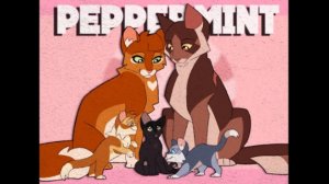 Peppermint // Squirrelfight and Brambleclaw (КОТЫ ВОИТЕЛИ АНИМАЦИЯ ПЕРЕЗАЛИВ)