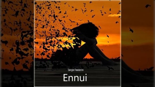 Sergio Feodorini-Ennui