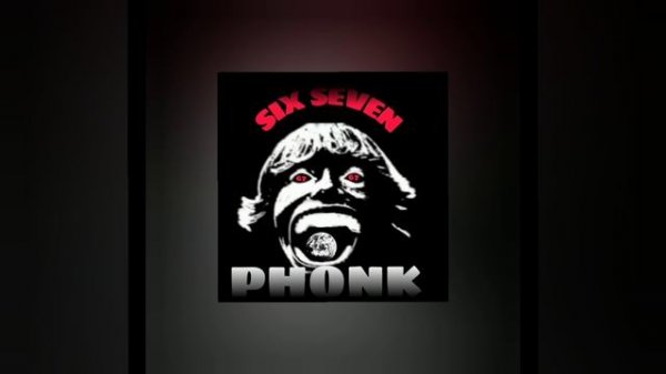 67 meme phonk SIXSEVEN