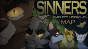 Tigerclaw Sinners - Complete MAP (КОТЫ ВОИТЕЛИ МАП ПЕРЕЗАЛИВ)