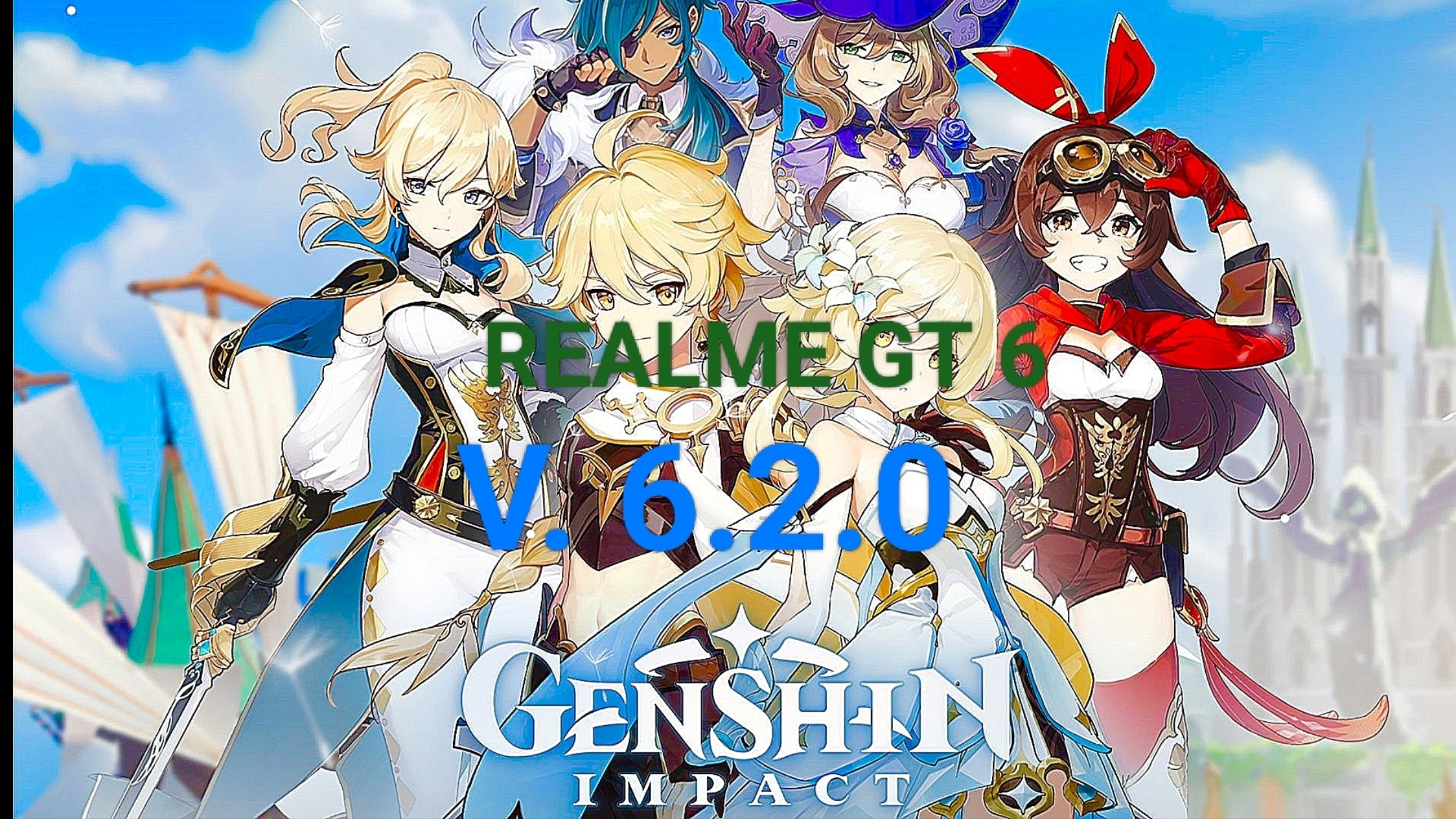 Genshin Impact v.6.2.0 FHD+/MAX - REALME GT 6 смотреть онлайн