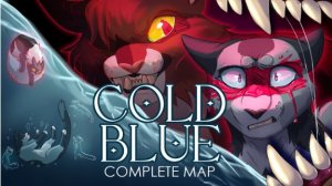 COLD BLUE | COMPLETE Bluestar and Mapleshade AU MAP (КОТЫ ВОИТЕЛИ МАП ПЕРЕЗАЛИВ)