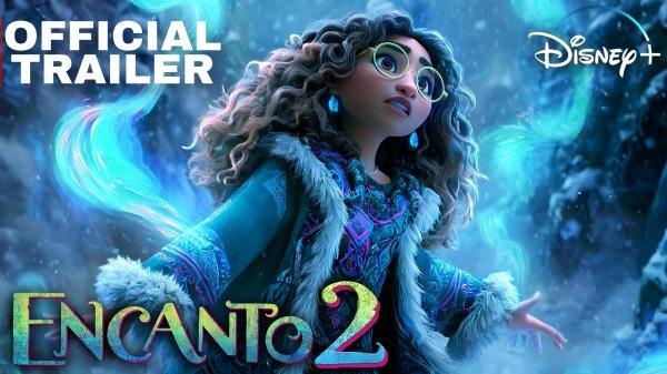 Энканто 2 (Трейлер 2026)