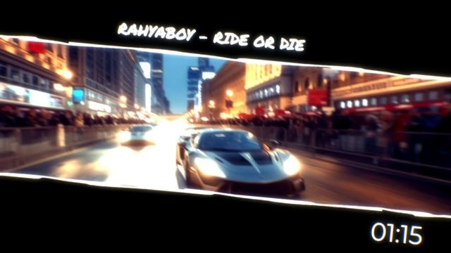 Музыка в машину / Rahyaboy - Ride or die