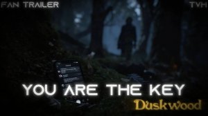 Duskwood | Fan Trailer | TVH