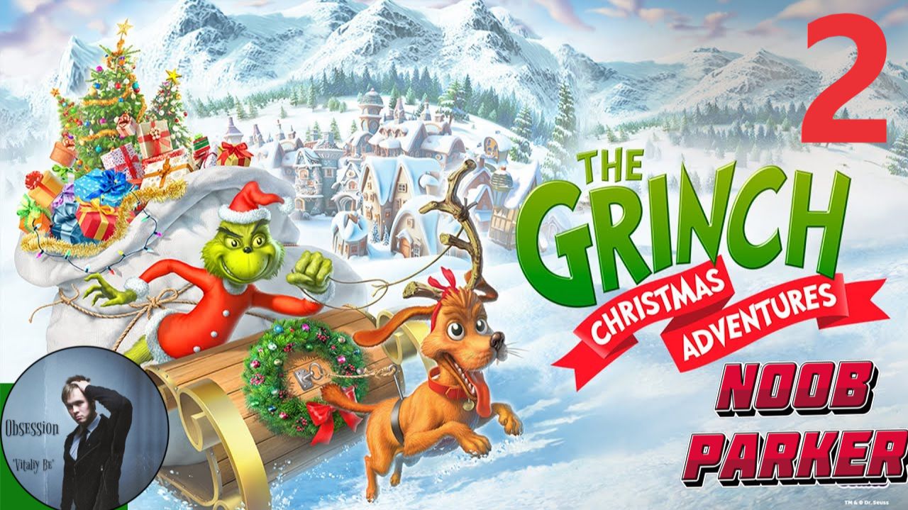 THE GRINCH CHRISTMAS ADVENTURES гринч рождество часть 2 смотреть онлайн