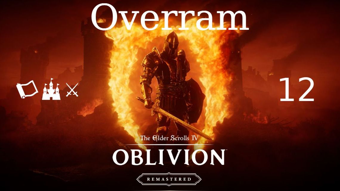 Oblivion: Remastered. № 12 Святые Мартин и Я очищаем от скверны Сиродил