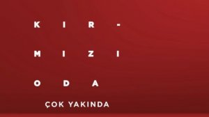 Сериал  Красная комната — 1 сезон 1 серия / Kirmizi Oda