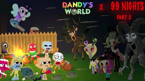 TOONS VS 99 NIGHTS PART 2 - DANDY’S WORLD ANIMATION MEME