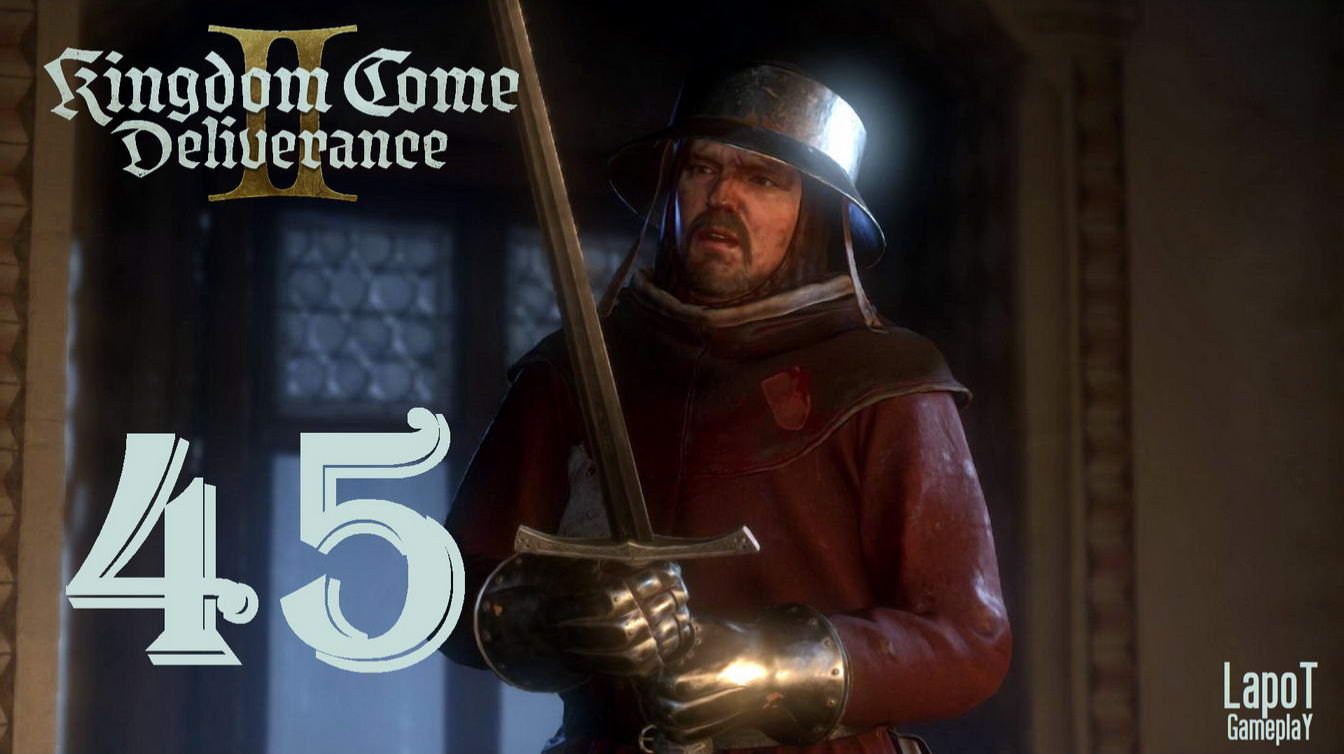 Прохождение Kingdom Come Deliverance II. Часть 45 смотреть онлайн