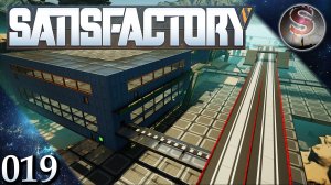 Satisfactory - 019 - Дорога между цехов