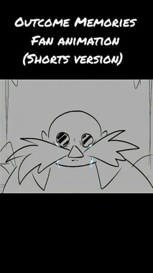 outcome memories Fan Animation 
shorts version