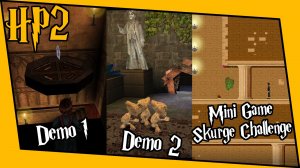 [Гарри Поттер и Тайная комната] Прохождение на 100% двух демоверсий и мини-игры "Испытание Скурж"