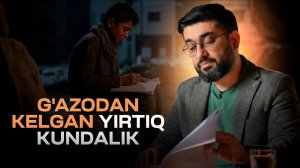 G'azodan kelgan yirtiq kundalik | Abdukarim Mirzayev