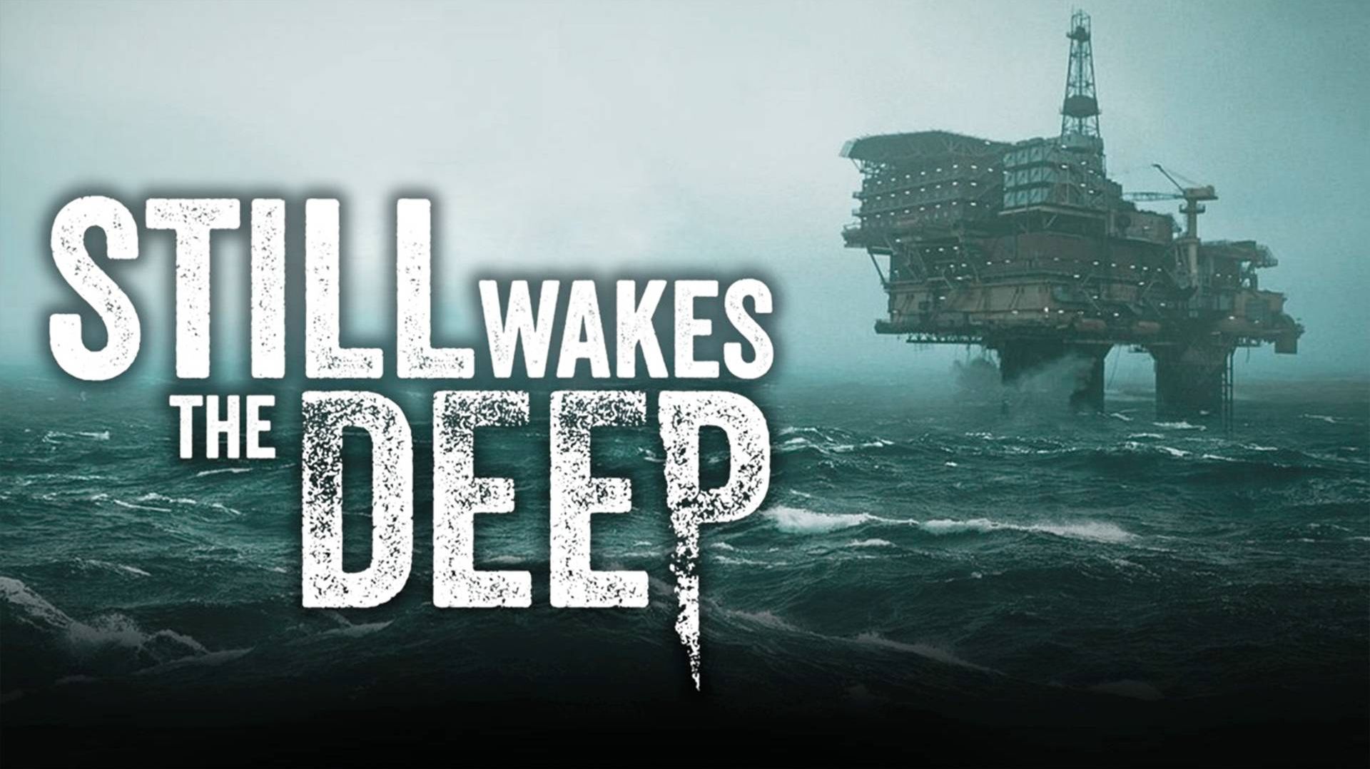 Still Wakes the Deep #2 смотреть онлайн