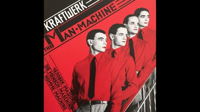 Kraftwerk - The Man Machine (1978)