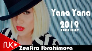Zenfira ibrahimova - Yana Yana