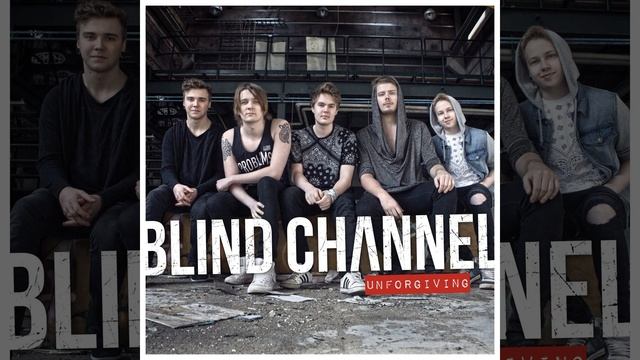 Blind Channel - Unforgiving