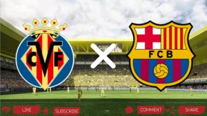 Вильярреал - Барселона | Текстовая трансляция