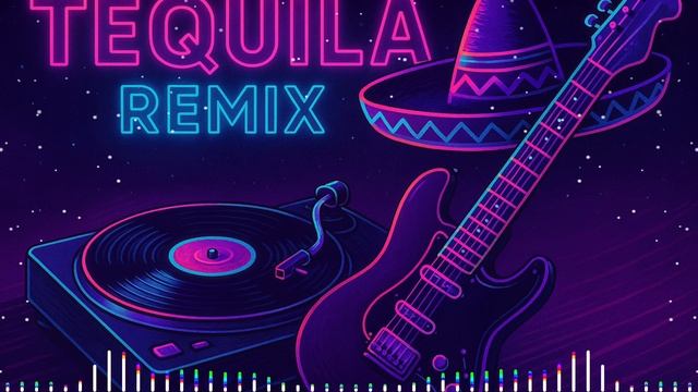 Tequila - ремикс