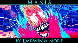 Стабильнейший уровень в ГД) | MANIA by Darwin & more | Insane level