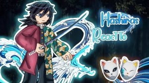 Реакция Столпов на Гию Томиока / Персонажи КРД / Гача реакция / Demon Slayer