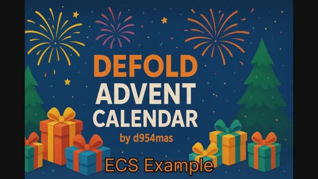 День 4. Advent Calendar 2025 by d954mas (Ecs Example) смотреть онлайн