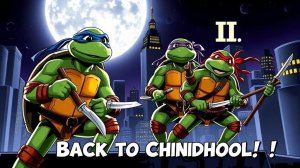 Черепашки-ниндзя III: Манхэттенский Проект – Возвращение в детство