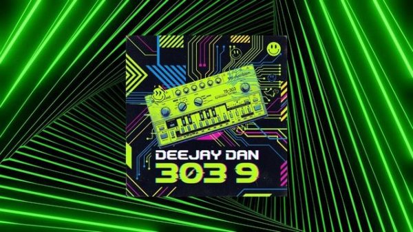 DeeJay Dan - 303 9 [2025]: Acid | Acid Techno | 303 | Techno #Acid #AcidTechno #DeeJayDan #303