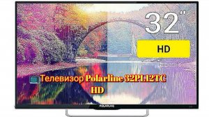 📺Телевизор Polarline 32PL12TC HD