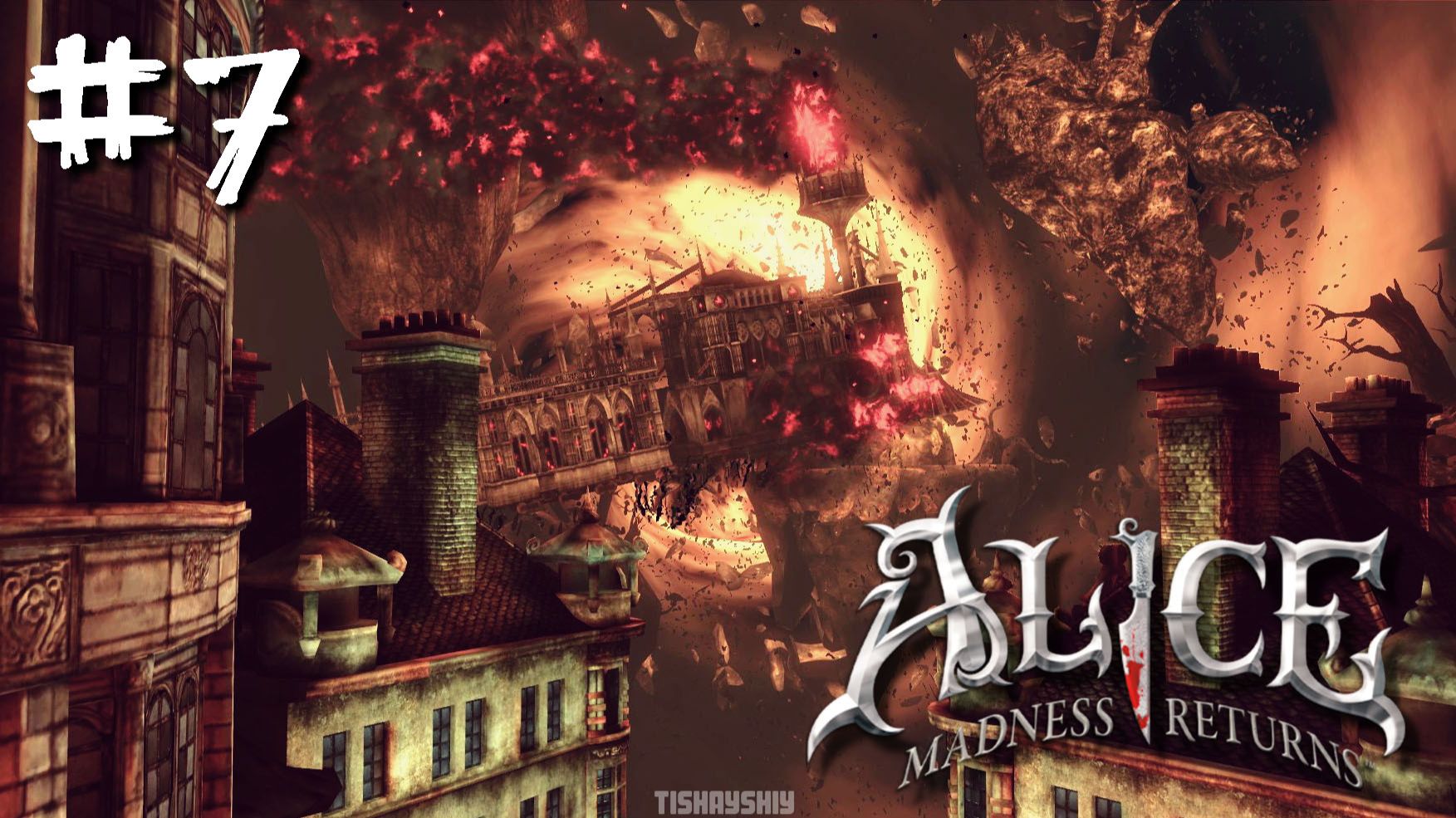 Alice Madness Returns прохождение #7 Долина Смерти смотреть онлайн