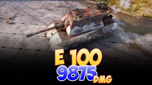 E 100 - 6 Фрагов 9.8K Урона • Мир Танков