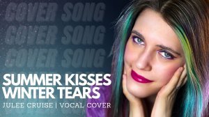 Summer Kisses, Winter Tears – Julee Cruise | Vocal Cover ✨
